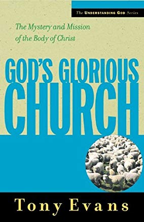 God's Glorious Church PB - Tony Evans